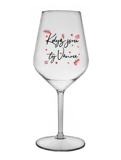 KDYŽ JSOU TY VÁNOCE - čirá nerozbitná sklenice na víno 470 ml