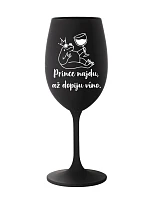 PRINCE NAJDU, AŽ DOPIJU VÍNO. - černá sklenice na víno 350 ml