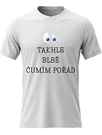 Pánské bavlněné tričko s potiskem - TAKHLE BLBĚ ČUMÍM POŘÁD - bílé