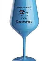 JSEM KOČKONALÁ. KOČKOROŽEC - modrá nerozbitná sklenice na víno 470 ml