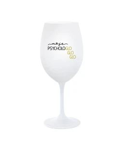 MOJE PSYCHOLOGLOGLOGLO - bílá  sklenice na víno 350 ml