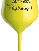 JSEM HYDRA. RÁDA HYDRATUJI! - žlutá nerozbitná sklenice na víno 470 ml