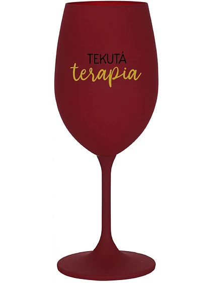 TEKUTÁ TERAPIA - bordovy pohár na víno 350 ml