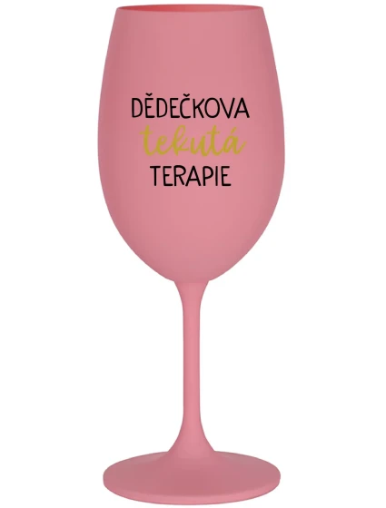 DĚDEČKOVA TEKUTÁ TERAPIE - růžová sklenice na víno 350 ml DĚDEČKOVA TEKUTÁ TERAPIE - růžová sklenice na víno 350 ml