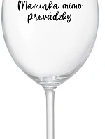 MAMINKA MIMO PREVÁDZKY - priehľadný pohár na víno 350 ml