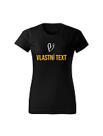 Personalizované dámské tričko s vlastním textem Personalizované dámské tričko s vlastním textem