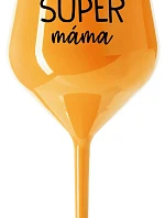 SUPER MÁMA - oranžová nerozbitná sklenice na víno 470 ml
