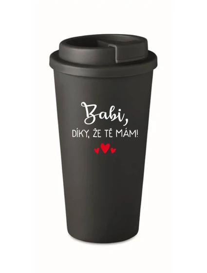BABI, DÍKY, ŽE TĚ MÁM! - černý termohrnek 475 ml
