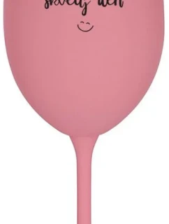 DNES BUDE SKVĚLÝ DEN - růžová sklenice na víno 350 ml