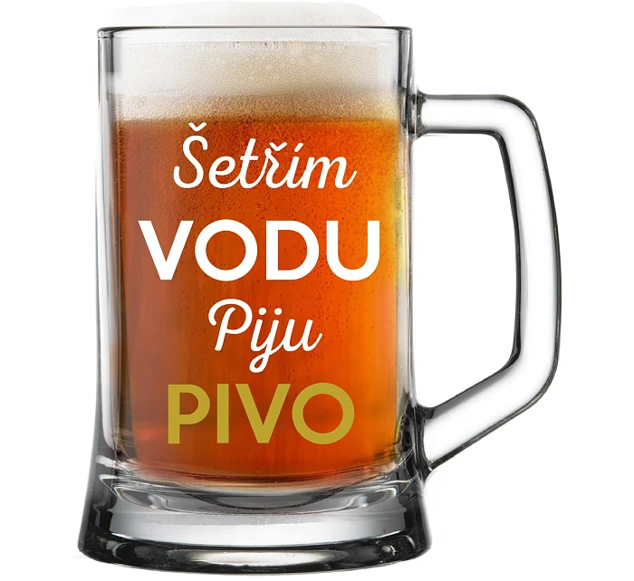 ŠETŘÍM VODU, PIJU PIVO - pivní sklenice 0,5 l ŠETŘÍM VODU, PIJU PIVO - pivní sklenice 0,5 l