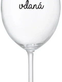 PIJU, PROTOŽE JSEM VDANÁ - čirá sklenice na víno 350 ml