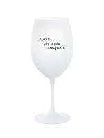 PROTOŽE BÝT VOJÁK NENÍ PRDEL - bílá sklenice na víno 350 ml