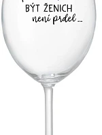 ...PROTOŽE BÝT ŽENICH NENÍ PRDEL... - čirá sklenice na víno 350 ml