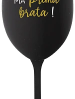 TVOJ BRAT MÁ PRIMA BRATA! - čierny pohár na víno 350 ml