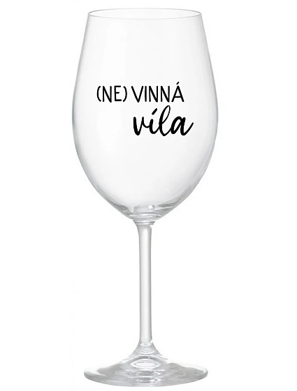 (NE)VINNÁ VÍLA - čirá sklenice na víno 350 ml (NE)VINNÁ VÍLA - čirá sklenice na víno 350 ml