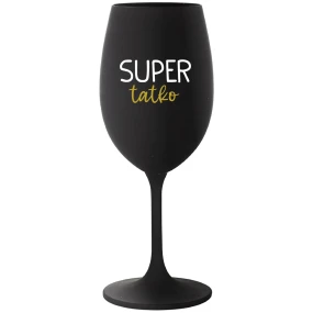 SUPER TÁTA - čierny pohár na víno 350 ml