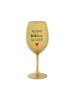 NEJLEPŠÍ BABIČCE NA SVĚTĚ - zlatá sklenice na víno 350 ml