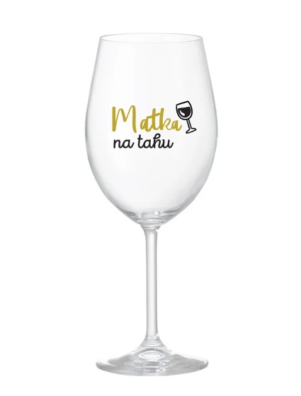 MATKA NA TAHU - čirá sklenice na víno 350 ml