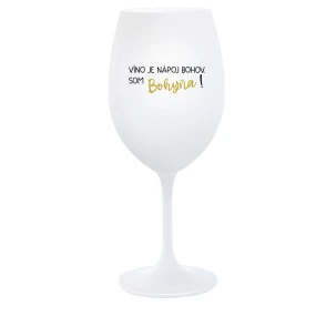 VÍNO JE NÁPOJ BOHOV. SOM BOHYŇA! - biely pohár na víno 350 ml VÍNO JE NÁPOJ BOHOV. SOM BOHYŇA! - biely pohár na víno 350 ml