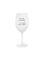 PRÝ VĚK JE JEN ČÍSLO - bílá sklenice na víno 350 ml PRÝ VĚK JE JEN ČÍSLO - bílá sklenice na víno 350 ml