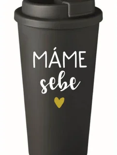 MÁME SEBE - černý termohrnek 475 ml