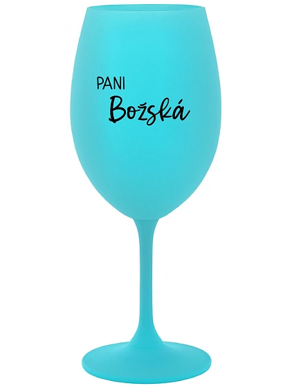 PANI BOŽSKÁ - tyrkysový pohár na víno 350 ml