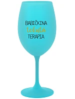 BABIČKINA TEKUTÁ TERAPIA - tyrkysový pohár na víno 350 ml