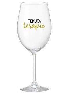 TEKUTÁ TERAPIE - čirá sklenice na víno 350 ml