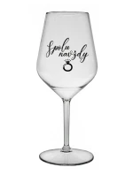 SPOLU NAVŽDY - čirá nerozbitná sklenice na víno 470 ml SPOLU NAVŽDY - čirá nerozbitná sklenice na víno 470 ml