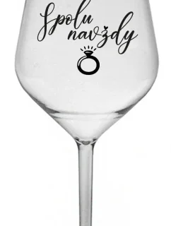 SPOLU NAVŽDY - čirá nerozbitná sklenice na víno 470 ml