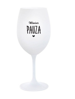 MÁMINA PAUZA - bílá  sklenice na víno 350 ml